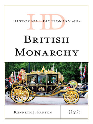 cover image of Historical Dictionary of the British Monarchy